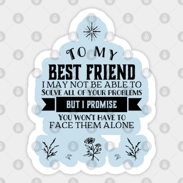 Best friend Sticker by Sunshineisinmysoul